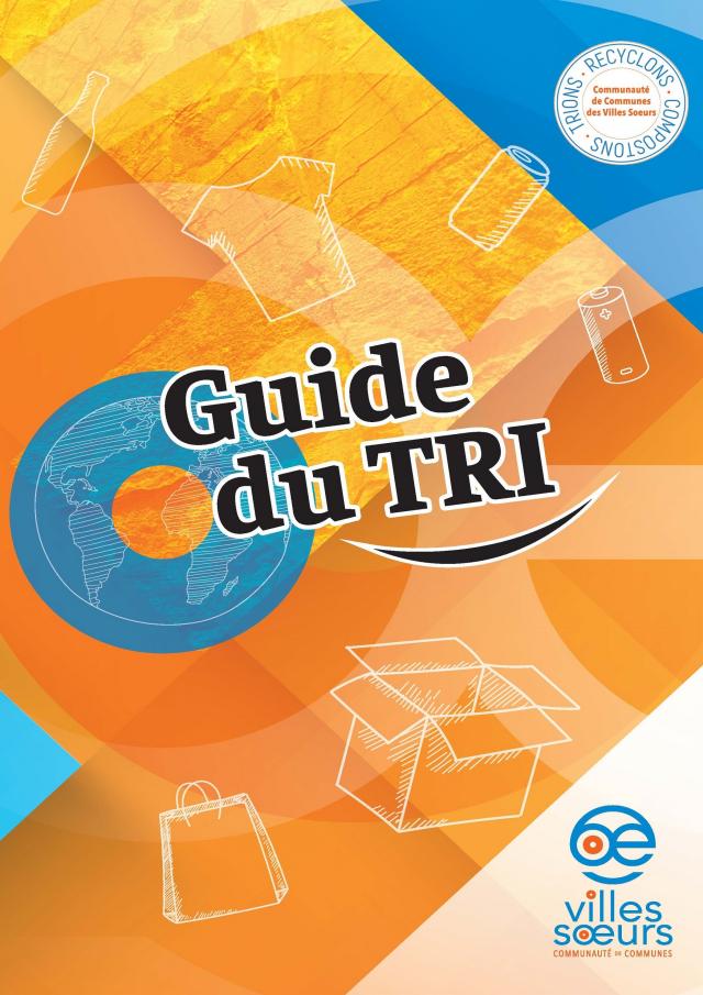 Guide du tri de la Communauté de Communes des Villes Soeurs