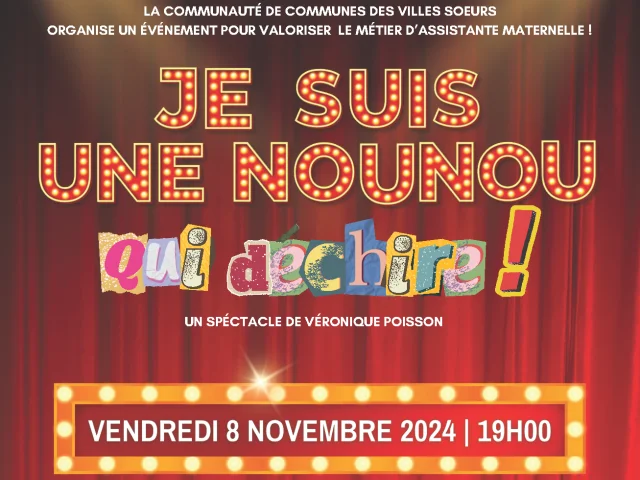 Rpe Affiche Spectacle 8 Novembre 2024 Je Suis Une Nounou Qui Dechire